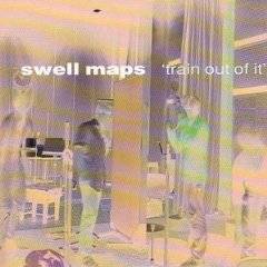 Swell Maps : Train Out of It